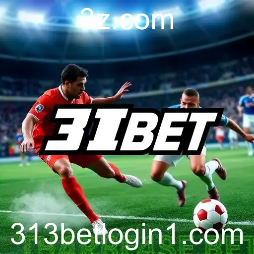 Apostas Esportivas no 313bet: A Experiência Completa